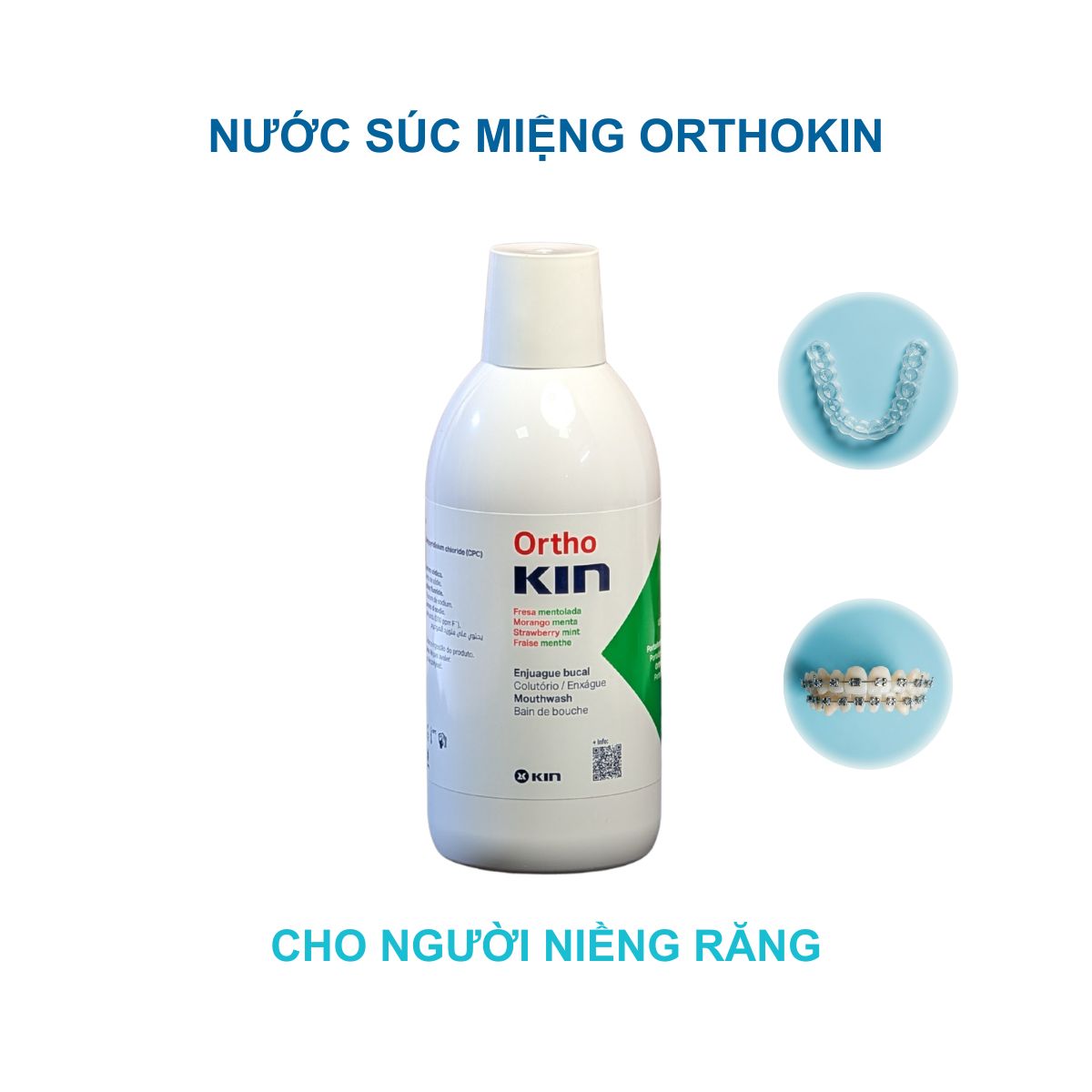 Nươc súc miệng OrthoKin cho niềng răng
